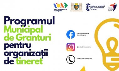 ✅Primăria Municipiului Chișinău anunță lansarea Programului Municipal de Granturi pentru Organizații de Tineret din mun....
