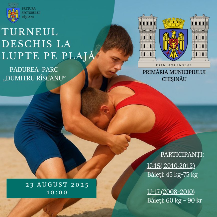 Turneul deschis al sectorului Rîșcani la lupte pe plajă.