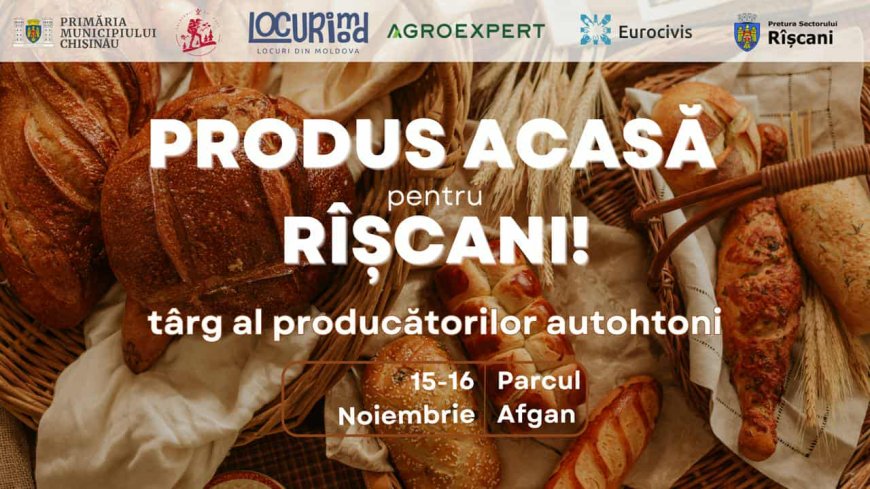 Târgul Producătorilor Autohtoni „Produs acasă pentru Rîșcani”