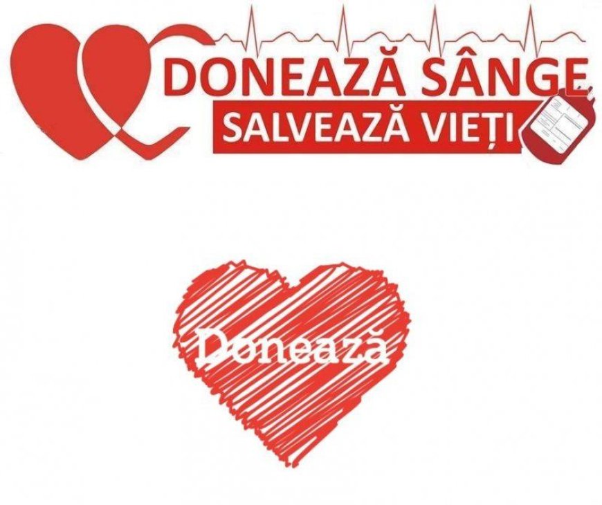 Donează sânge, salvează vieți!