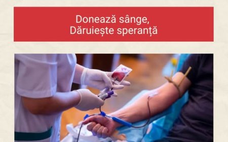 Donează sânge, dăruiește speranță!