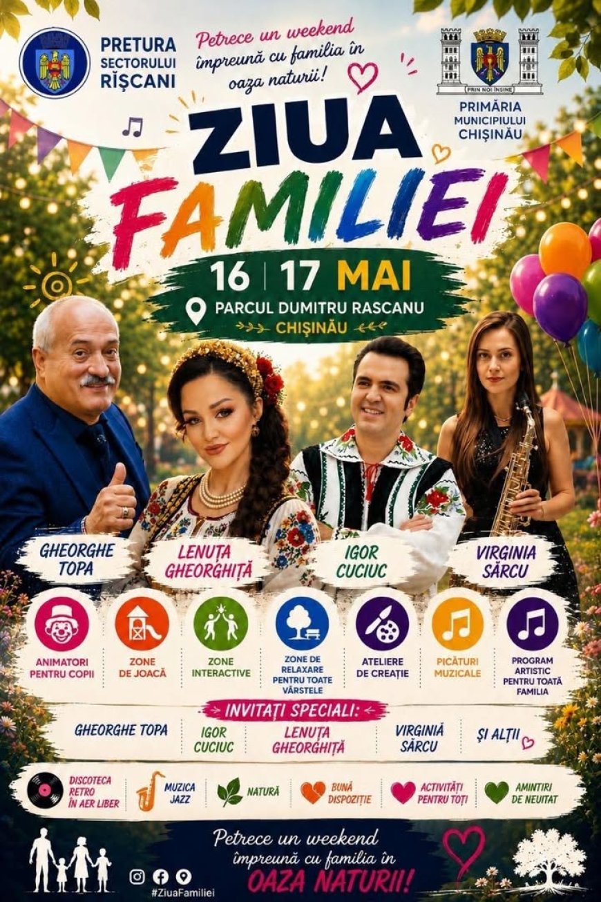 Ziua Familiei în Sectorul Rîșcani! ​