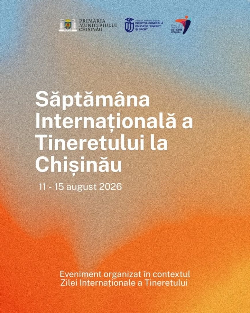 Cu prilejul Zilei Internaționale a Tineretului, Primăria Chișinău invită tinerii cu vârsta cuprinsă între 14 și 35 de...