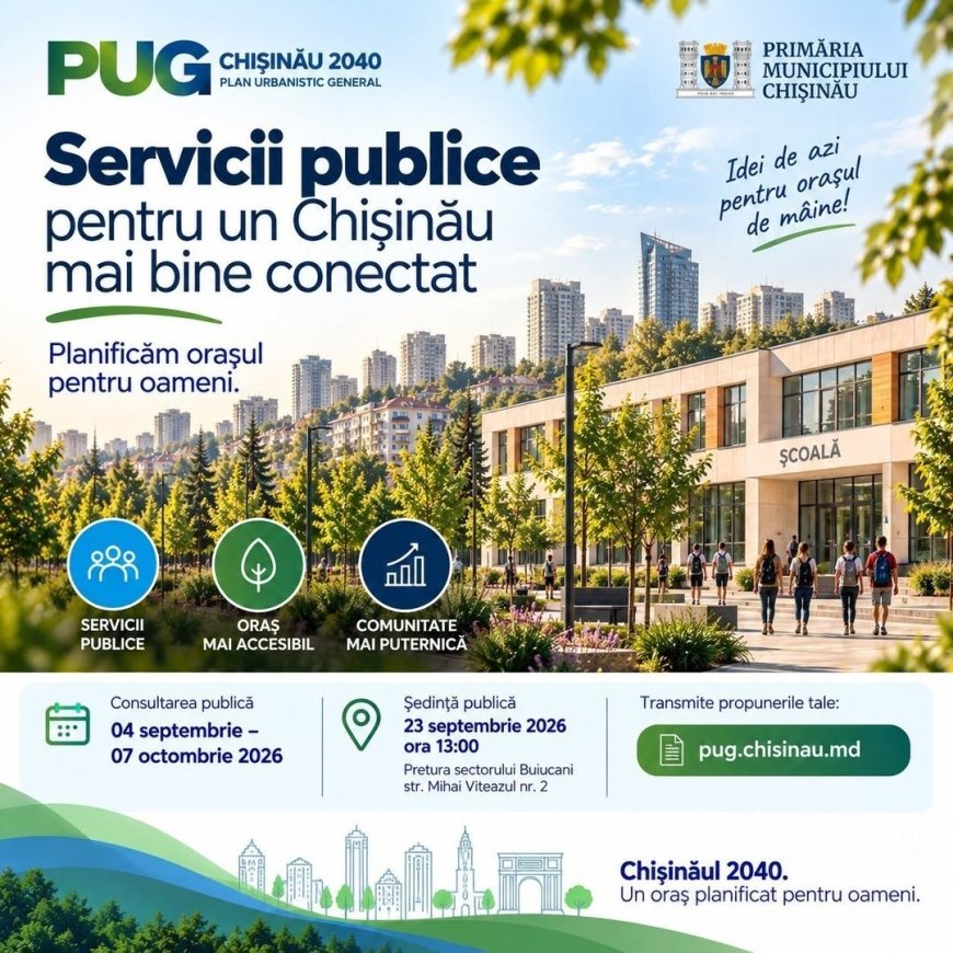 Servicii publice mai aproape de oameni – cum planificăm Chișinăul până în 2040? Dezvoltarea orașului nu înseamnă doar...