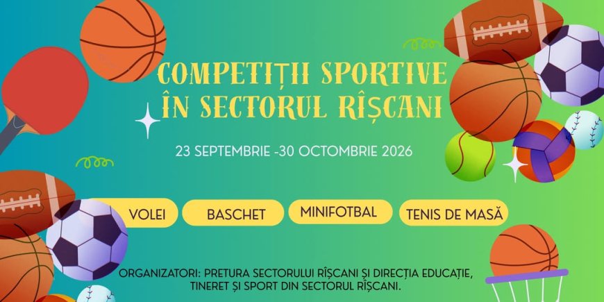 Primăria municipiului Chișinău, prin intermediul Preturii sectorului Rîșcani, dă startul competițiilor de volei, baschet...